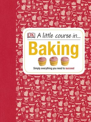 cover image of A Little Course in Baking